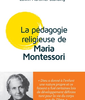LA PEDAGOGIE RELIGIEUSE DE MARIA MONTESSORI - CONFERENCES DE LONDRES 1946