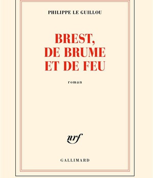 BREST, DE BRUME ET DE FEU