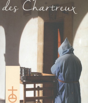 LA SAGESSE DES CHARTREUX