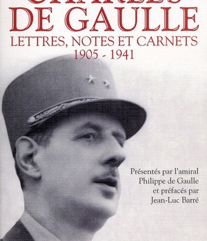 CHARLES DE GAULLE - LETTRES, NOTES ET CARNETS - TOME 1 - VOL01
