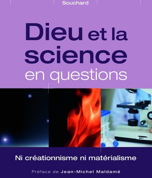 DIEU ET LA SCIENCE EN QUESTIONS
