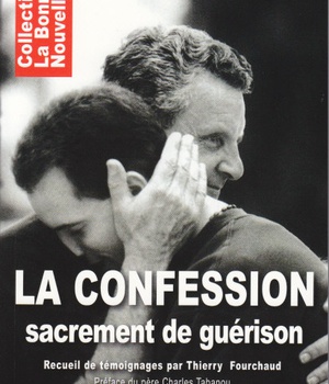LA CONFESSION, SACREMENT DE GUERISON