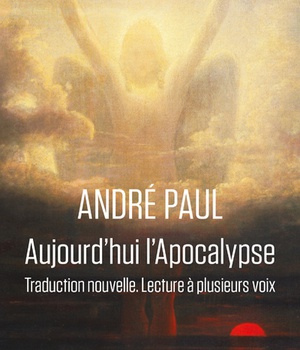 AUJOURD'HUI L'APOCALYPSE