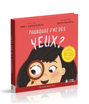 POURQUOI J'AI DES YEUX ?
