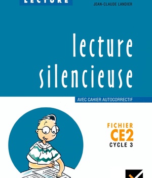 OBJECTIF LECTURE - LECTURE SILENCIEUSE CE2
