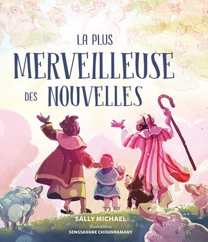 LA PLUS MERVEILLEUSE DES NOUVELLES