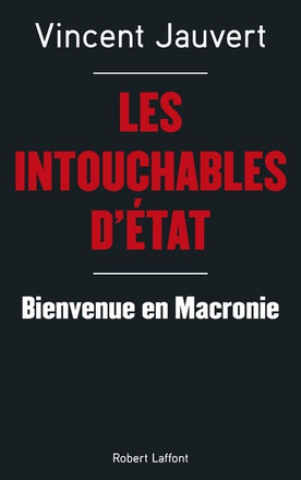 LES INTOUCHABLES D'ETAT