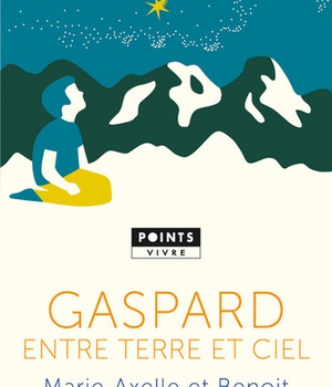 GASPARD, ENTRE TERRE ET CIEL