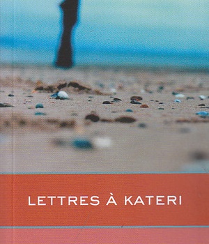LETTRES A KATERI