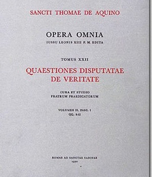 QUAESTIONES DISPUTATAE DE VERITATE - TOME 22