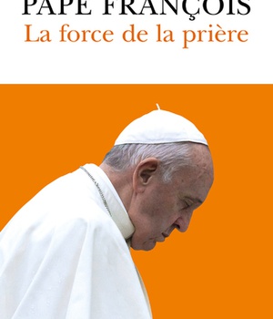 LA FORCE DE LA PRIERE