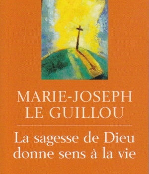SAGESSE DE DIEU DONNE SENS A LA VIE