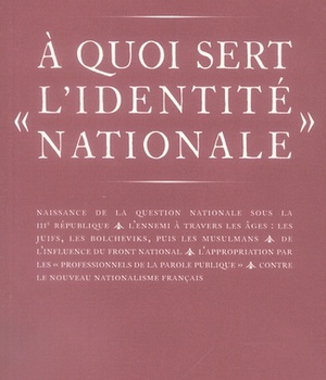 A QUOI SERT L'IDENTITE NATIONALE