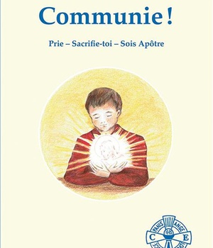 COMMUNIE ! (CROISADE EUCHARISTIQUE)