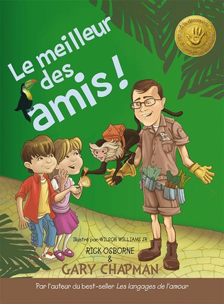LE MEILLEUR DES AMIS ! - LES 5 LANGAGES DE L AMOUR EXPLIQUES AUX ENFANTS