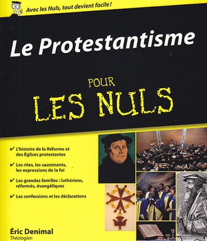 LE PROTESTANTISME POUR LES NULS