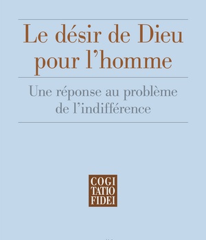 LE DESIR DE DIEU POUR L'HOMME