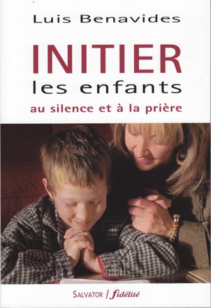 INITIER LES ENFANTS A LA PRIERE