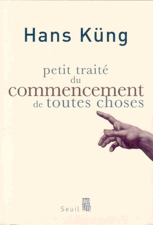PETIT TRAITE DU COMMENCEMENT DE TOUTES CHOSES