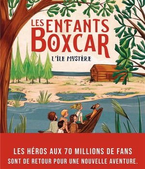 LES ENFANTS BOXCAR : L'ILE MYSTERE