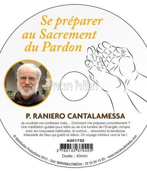 CD SE PREPARER AU SACREMENT DU PARDON - P. R. CANTALAMESSA - MMMEDIAS