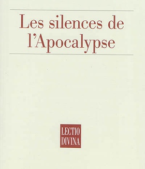 LES SILENCES DE L'APOCALYPSE