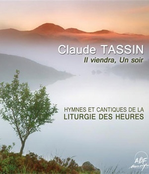 IL VIENDRA, UN SOIR