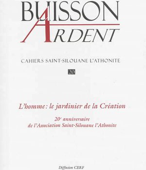 BUISSON ARDENT - NUMERO 20 L'HOMME : LE JARDINIER DE LA CREATION