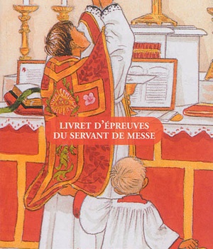 LIVRET D'EPREUVES DU SERVANT DE MESSE