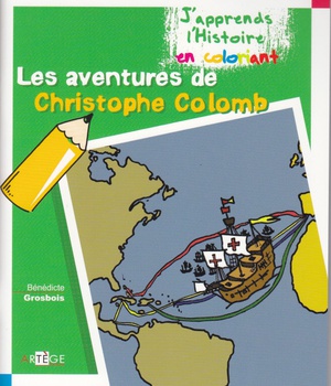 COLORIAGE - LES AVENTURES DE CHRISTOPHE COLOMB