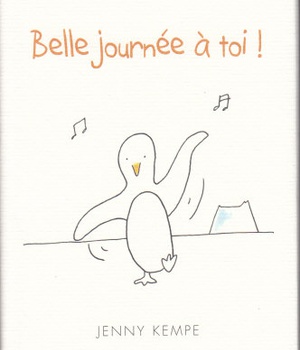 BELLE JOURNEE A TOI !