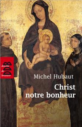 CHRIST, NOTRE BONHEUR