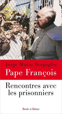 RENCONTRES AVEC LES PRISONNIERS