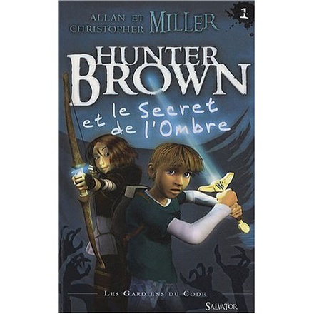 HUNTER BROWN TOME 1