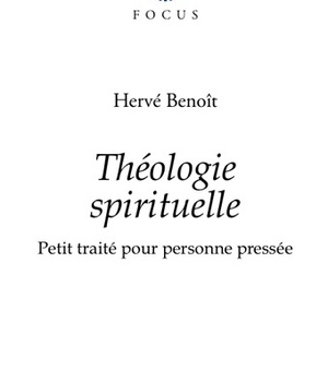 THEOLOGIE SPIRITUELLE - PETIT TRAITE POUR UNE PERSONNE PRESSEE