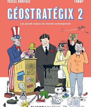 GEOSTRATEGIX 2 - LES GRANDS ENJEUX DU MONDE CONTEMPORAIN