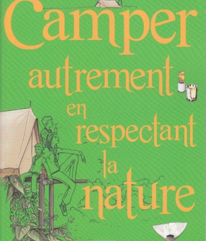 CAMPER AUTREMENT EN RESPECTANT LA PLANETE