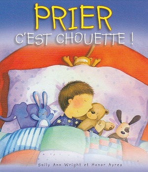 PRIER C EST CHOUETTE