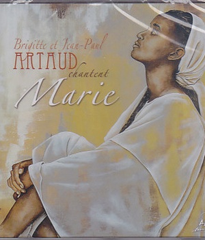 BRIGITTE ET JEAN-PAUL ARTAUD CHANTENT MARIE CD