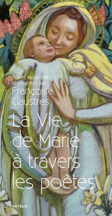 LA VIE DE MARIE A TRAVERS LES POETES