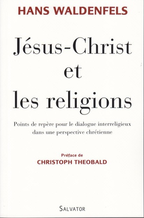 JESUS-CHRIST ET LES RELIGIONS