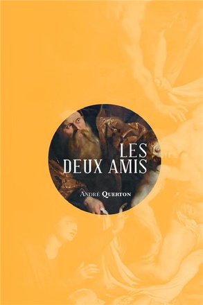 LES DEUX AMIS