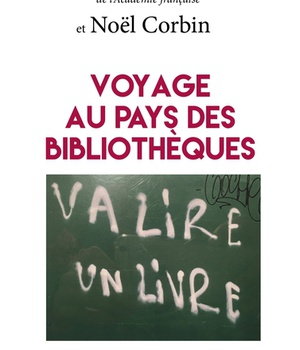 VOYAGE AU PAYS DES BIBLIOTHEQUES