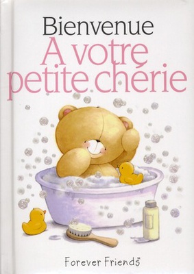 BIENVENUE A VOTRE PETITE CHERIE