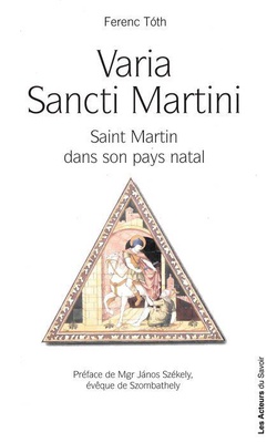 VARIA SANCTI MARTINI TEMOIGNA