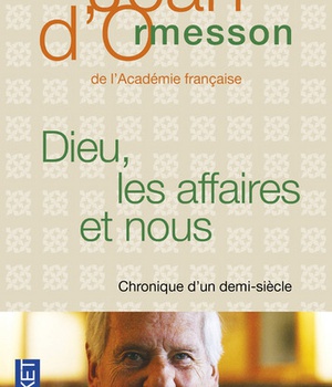DIEU, LES AFFAIRES ET NOUS