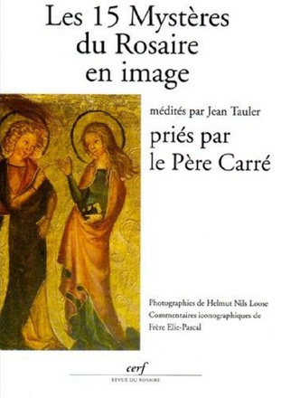 LES QUINZE MYSTERES DU ROSAIRE EN IMAGE