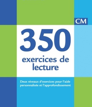 CLR 350 EXERCICES DE LECTURE CM - LIVRE DE L'ELEVE - ED. 2014