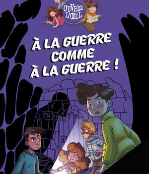 A LA GUERRE COMME A LA GUERRE !