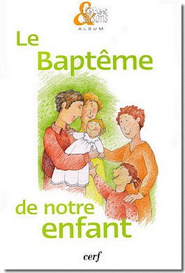 LE BAPTEME DE NOTRE ENFANT